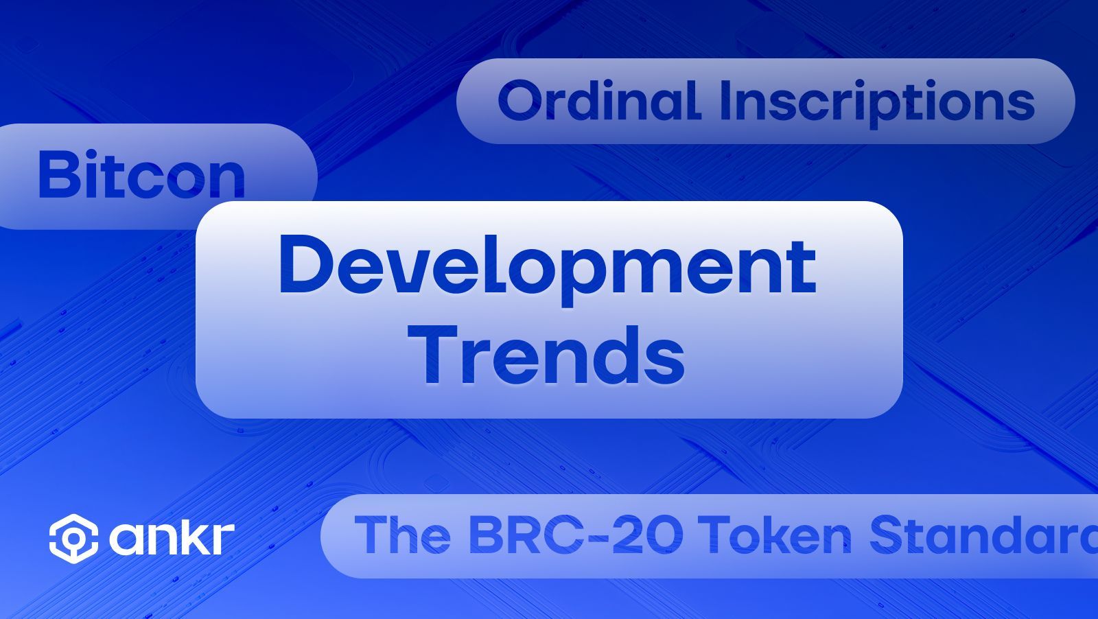 Development Trends: Bitcoin, Ordinal Inscriptions, the BRC-20 Token Standard, and Use Cases