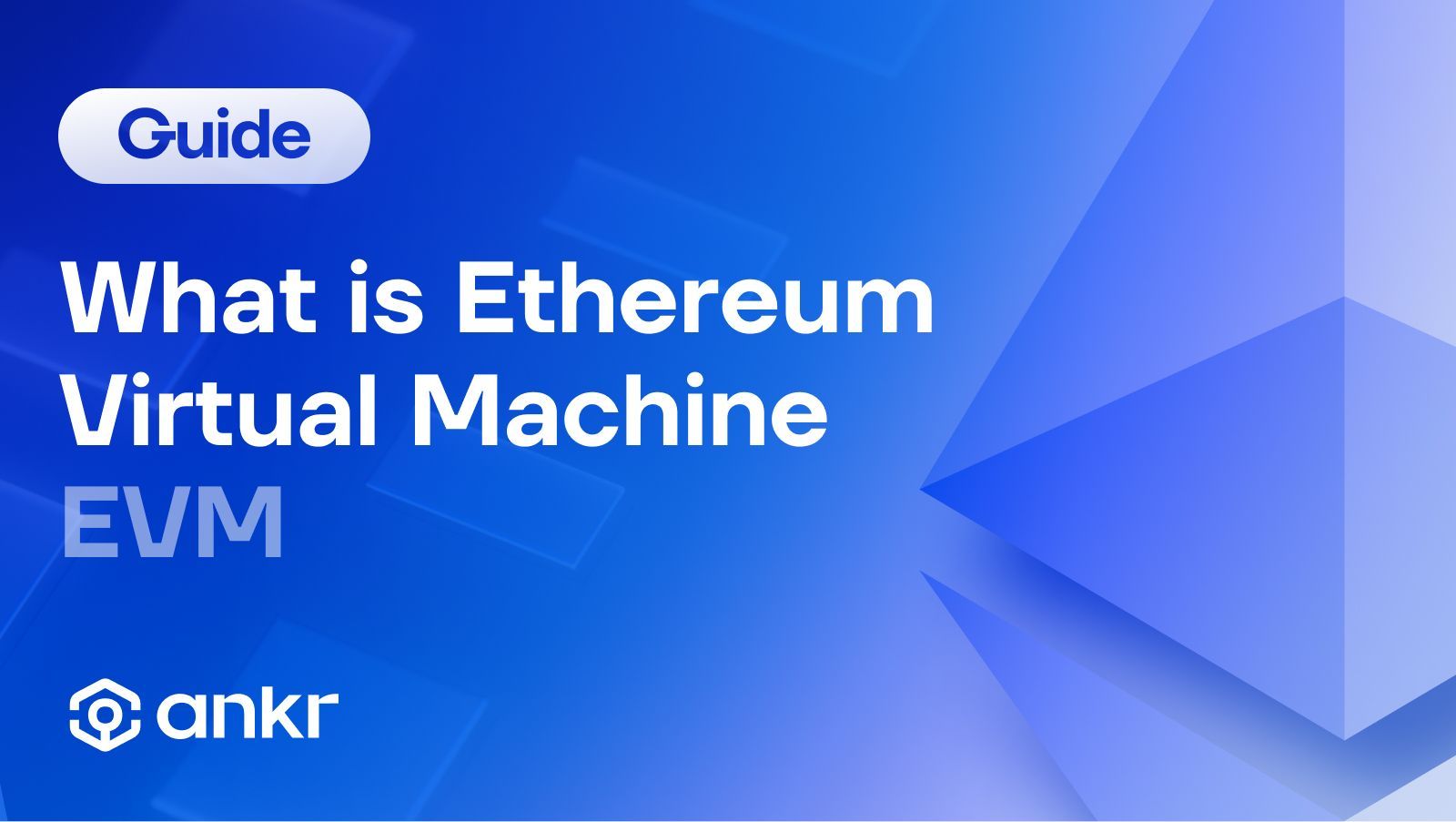 What is the Ethereum Virtual Machine (EVM): The Complete Guide [2024]